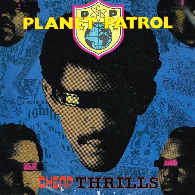 Tommy Boy Tuesday: Planet Patrol - "Cheap Thrills"